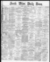 South Wales Daily News Thursday 03 April 1873 Page 1