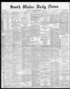 South Wales Daily News Saturday 22 November 1873 Page 1