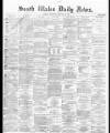 South Wales Daily News Thursday 26 February 1874 Page 1