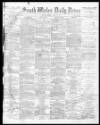 South Wales Daily News Thursday 15 April 1875 Page 1