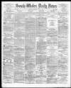 South Wales Daily News Wednesday 04 August 1875 Page 1