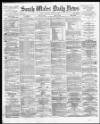 South Wales Daily News Thursday 12 August 1875 Page 1