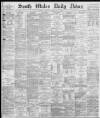 South Wales Daily News Saturday 24 February 1877 Page 1