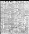 South Wales Daily News Wednesday 28 February 1877 Page 1