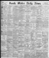 South Wales Daily News Friday 23 March 1877 Page 1