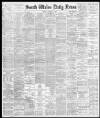 South Wales Daily News Friday 03 March 1882 Page 1