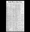 South Wales Daily News Monday 17 March 1890 Page 1