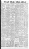 South Wales Daily News Wednesday 13 August 1890 Page 1