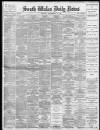 South Wales Daily News Tuesday 24 September 1895 Page 1