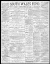 South Wales Echo Saturday 01 January 1881 Page 1
