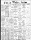South Wales Echo Thursday 08 January 1885 Page 9