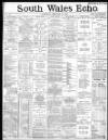 South Wales Echo Saturday 21 February 1885 Page 5