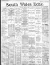 South Wales Echo Monday 09 March 1885 Page 5