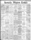 South Wales Echo Wednesday 11 March 1885 Page 13