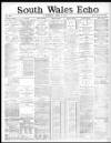 South Wales Echo Saturday 18 April 1885 Page 5