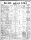 South Wales Echo Friday 19 June 1885 Page 1