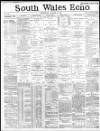 South Wales Echo Thursday 06 August 1885 Page 5