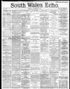 South Wales Echo Friday 08 October 1886 Page 1