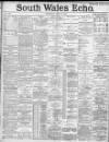 South Wales Echo Saturday 21 May 1887 Page 1