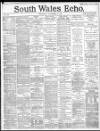 South Wales Echo Thursday 03 November 1887 Page 1