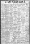 South Wales Echo Friday 01 June 1888 Page 1