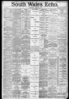 South Wales Echo Thursday 28 June 1888 Page 1