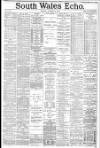 South Wales Echo Friday 17 August 1888 Page 1