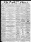 Cardiff Times Saturday 12 February 1859 Page 1