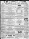 Cardiff Times Saturday 30 April 1859 Page 1