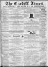 Cardiff Times Saturday 14 May 1859 Page 1
