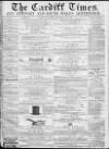Cardiff Times Saturday 04 June 1859 Page 1