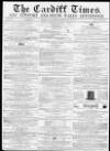 Cardiff Times Saturday 30 July 1859 Page 1
