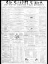 Cardiff Times Saturday 11 February 1860 Page 1