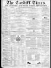 Cardiff Times Saturday 18 February 1860 Page 1