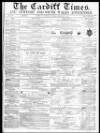 Cardiff Times Saturday 25 February 1860 Page 1