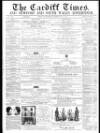 Cardiff Times Saturday 07 July 1860 Page 1