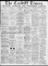 Cardiff Times Friday 07 November 1862 Page 1