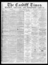 Cardiff Times Saturday 01 June 1867 Page 1