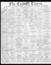 Cardiff Times Saturday 23 January 1869 Page 1