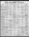 Cardiff Times Saturday 05 June 1869 Page 1