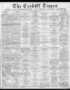 Cardiff Times Saturday 19 June 1869 Page 1