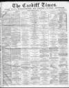 Cardiff Times Saturday 27 November 1869 Page 1