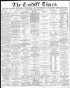 Cardiff Times Saturday 02 November 1872 Page 1