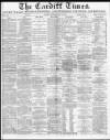 Cardiff Times Saturday 29 November 1873 Page 1