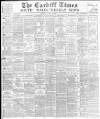 Cardiff Times Saturday 27 April 1878 Page 1