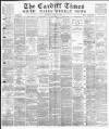Cardiff Times Saturday 18 May 1878 Page 1