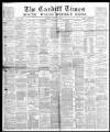 Cardiff Times Saturday 12 April 1879 Page 1