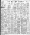 Cardiff Times Saturday 28 February 1880 Page 1