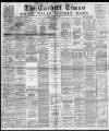 Cardiff Times Saturday 08 April 1882 Page 1