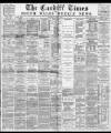 Cardiff Times Saturday 03 June 1882 Page 1